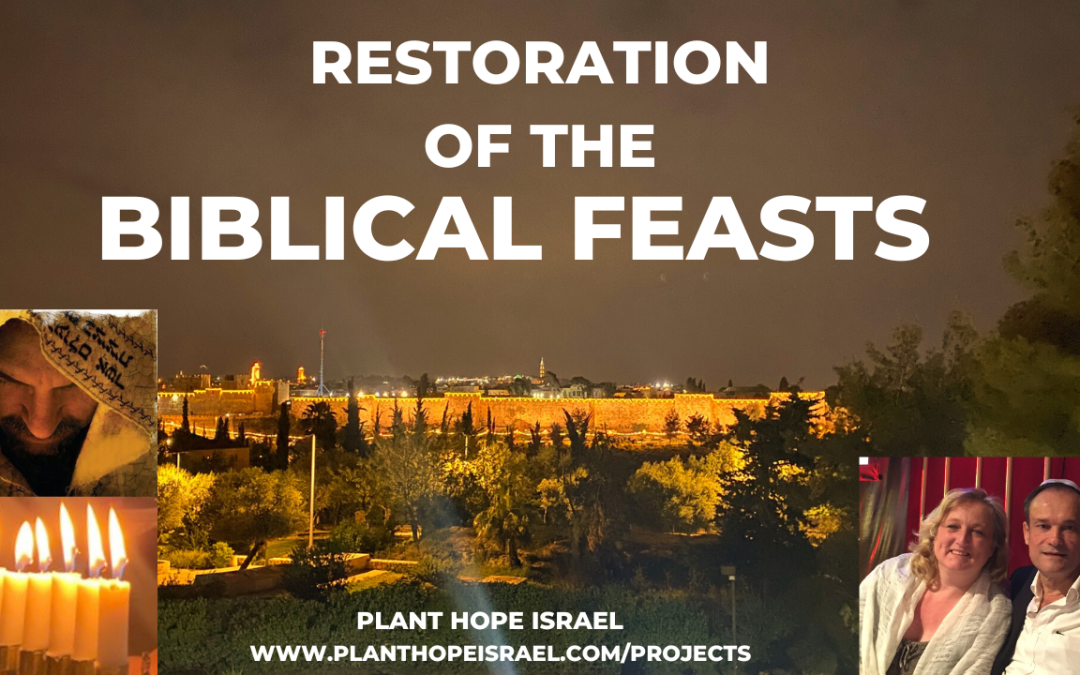 Project Restoration of the Biblical Feasts